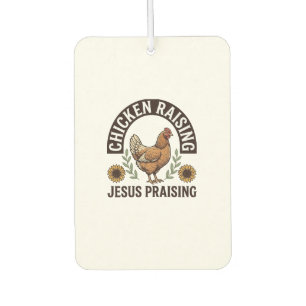 Chicken Raising Jesus Praising Vintage Farm Shirt_ Air Freshener