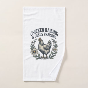 Chicken Raising & Jesus Praising Vintage Hen Hand Towel