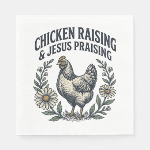 Chicken Raising & Jesus Praising Vintage Hen Napkin