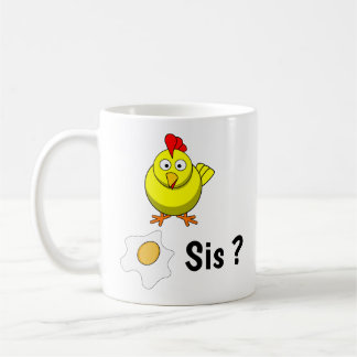 Chicken Recognizes Sister Egg Coffee Mug