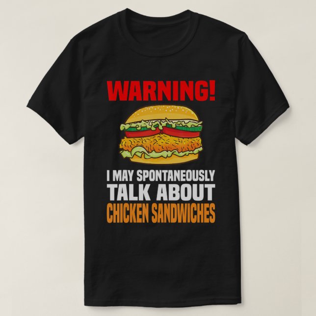 Chicken Sandwich Shirt Funny Talk About Chicken Bu (Design Front)