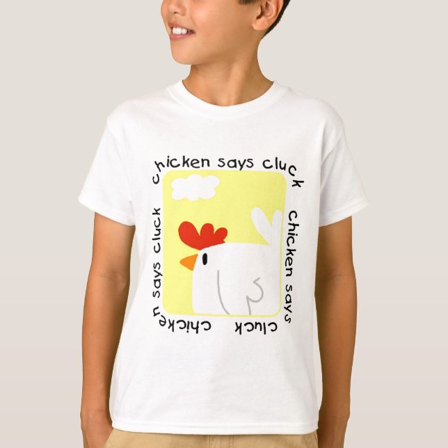 Chicken Says Cluck Tshirts and Gifts (Front)