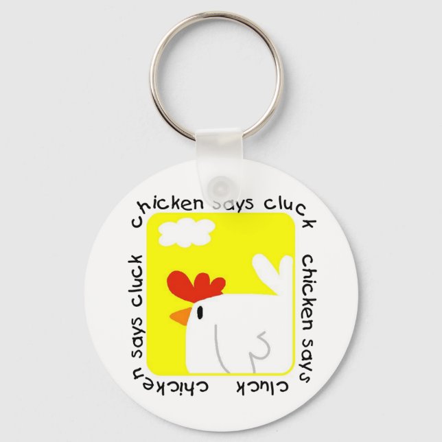 Chicken Says Cluck Tshirts and Gifts Keychain (Front)