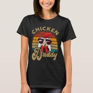 Chicken-shirt Rooster Daddy Vintage Farmer Funny D T-Shirt