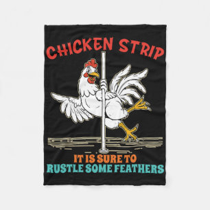 Chicken Strip Dance It Is Sure To Rustle Some Feat Fleece Blanket