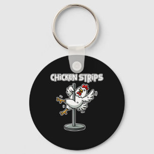 Chicken Strips Pun Funny Sarcastic Life Quotes Jok Keychain