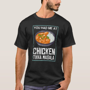 Chicken Tikka Masala Indian Food T-Shirt