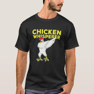 Chicken Whisperer Dabbing Rooster With Sunglasses T-Shirt