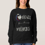 Chicken Whisperer For Kid Chicken Lover Farming Po Sweatshirt<br><div class="desc">Chicken Whisperer For Kid Chicken Lover Farming Poultry</div>
