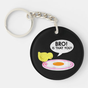 Chicken Whisperer Funny Bro Is That You Funny Farm Keychain