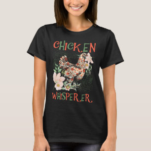 Chicken Whisperer Funny Farmer T-Shirt