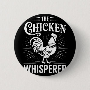 Chicken Whisperer Poultry Farmer Rooster _2 2 Inch Round Button