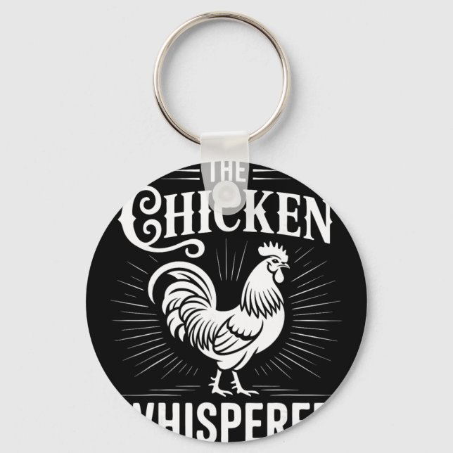 Chicken Whisperer Poultry Farmer Rooster _2  Keychain (Front)