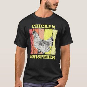 Chicken Whisperer Retro Vintage Funny Farming Chic T-Shirt