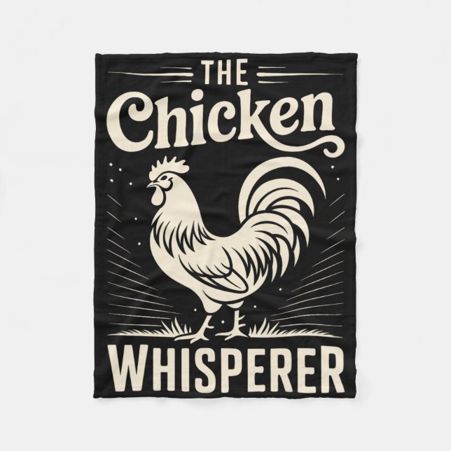 Chicken Whisperer Rooster Poultry _1  Fleece Blanket (Front)