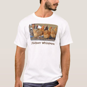Chicken Whisperer T-Shirt
