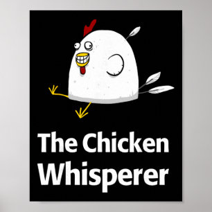 Chicken Whisperer Unique Egg Farmer Poultry Poster