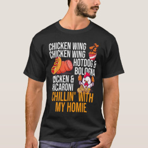 Chicken Wing Chicken Wing Hot Dog And Bologna T-Shirt