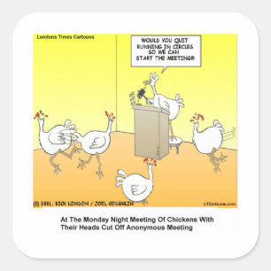Chickenhead Anonymous Cartoon Gifts & Tees Square Sticker