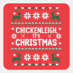 Chickenleigh Its Christmas Funny Xmas Chicken  Square Sticker