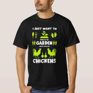 Chickens And Gardening T-Shirt
