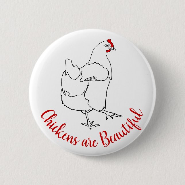 Chickens are Beautiful Cute Funny Dancing Hen Art 2 Inch Round Button (Front)