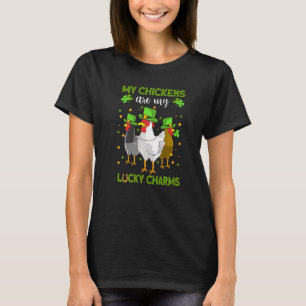 Chickens Are My Lucky Charms Chicken St. Patrick' T-Shirt