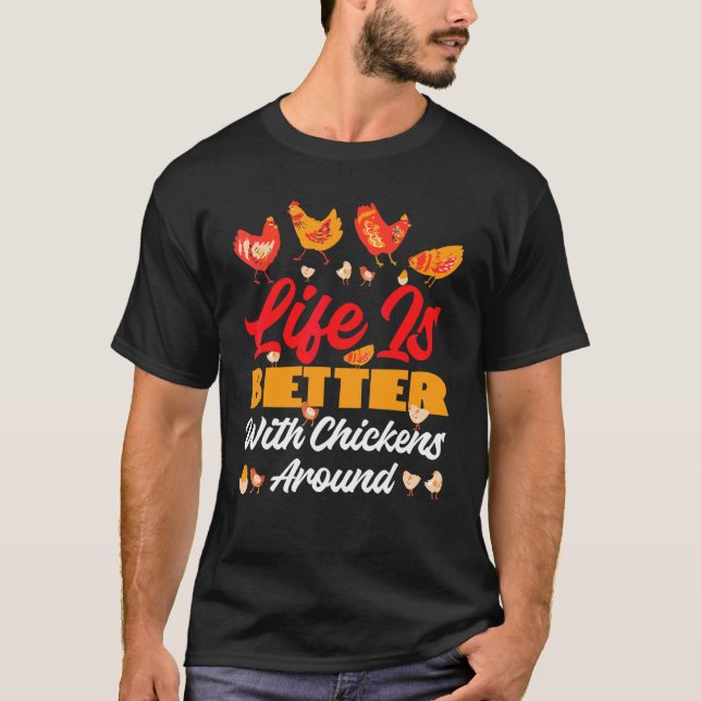 Chickens Around Farming And Barn T-Shirt (Front)