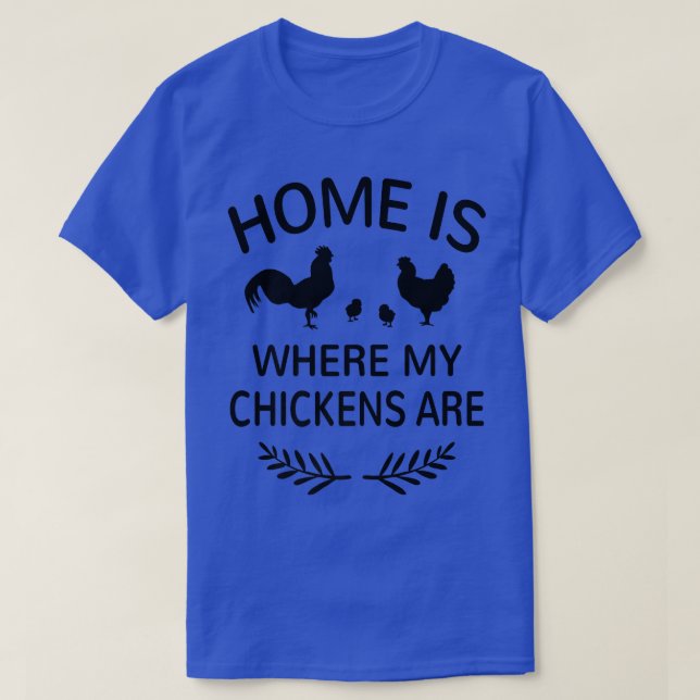 Chickens chicken rooster chick farm farmer funny  T-Shirt (Design Front)