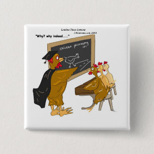 Chickens Cross The Road Philosophy Funny 2 Inch Square Button