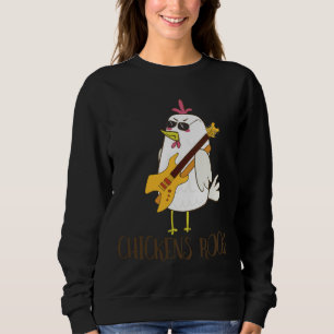 Chickens Rock Cute Chicken Sweatshirt