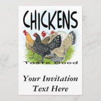 Chickens Taste Good!