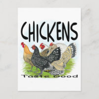 Chickens Taste Good!