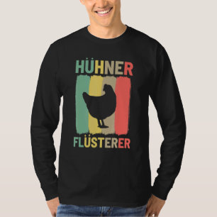 Chickens Whisper T-Shirt