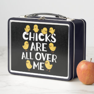 Chicks Are All Over Me Funny Easter Metal Lunch Box