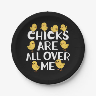 Chicks Are All Over Me Funny Easter Paper Plate