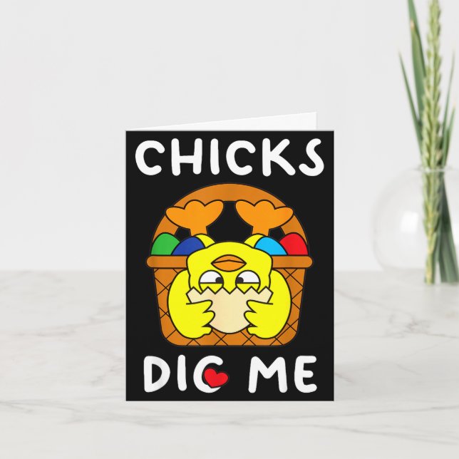 Chicks dig easter egg basket cute funny for men card (Front)
