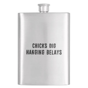 Chicks Dig Hanging Belays Rock Climbing Hip Flask