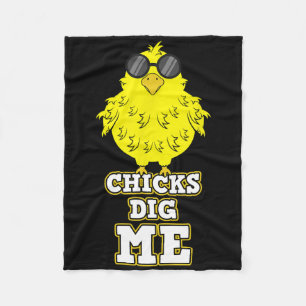 Chicks Dig Me Cool Easter Chick Shirt Funny Pun Gi Fleece Blanket