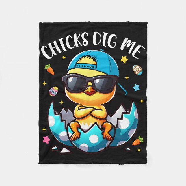 Chicks Dig Me Easter Cool Chicks Happy Easter Todd Fleece Blanket (Front)