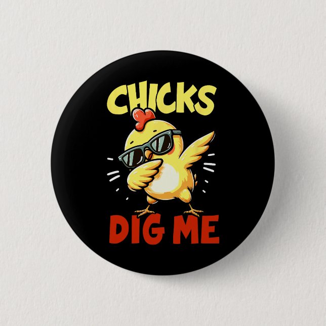 Chicks Dig Me Easter Dabbing Easter Girls Boys Kid 2 Inch Round Button (Front)