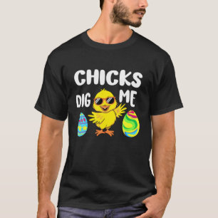 Chicks Dig Me Easter Day Chicken Costume For Kids T-Shirt