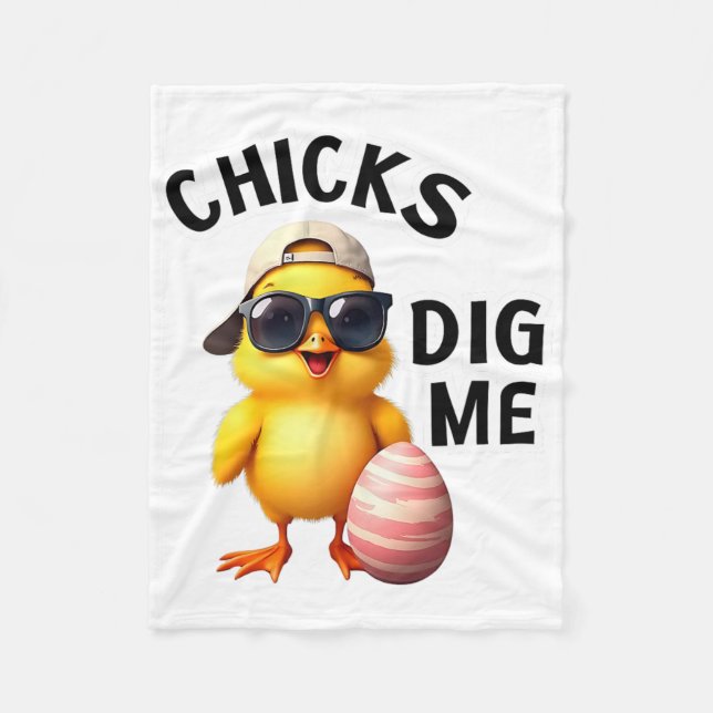 Chicks Dig Me Easter  Fleece Blanket (Front)