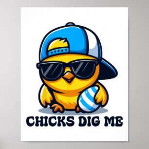 Chicks Dig Me Easter Funny Easter For Toddler Boys Poster