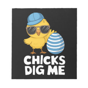 Chicks Dig Me Easter Funny Egg Hunt Notepad