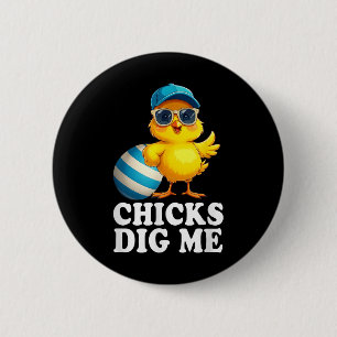 Chicks Dig Me Easter Toddler Boys Men Happy Easter 2 Inch Round Button