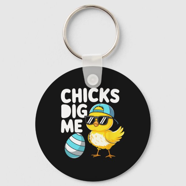 Chicks Dig Me Easter Toddler Boys Men Happy Easter Keychain (Front)
