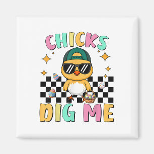 Chicks Dig Me Easter Toddler Boys Men Happy Easter Magnet