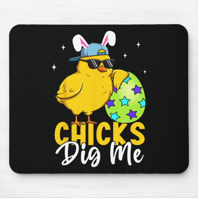 Chicks Dig Me Easter Toddler Boys Men Happy Easter Mouse Pad (Front)