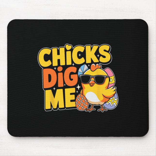 Chicks Dig Me Easter Toddler Boys Men Happy Easter Mouse Pad (Front)